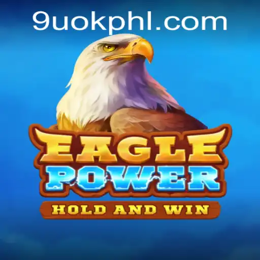 Discover the Thrills of EaglePower: Soar High with Strategy and Skill