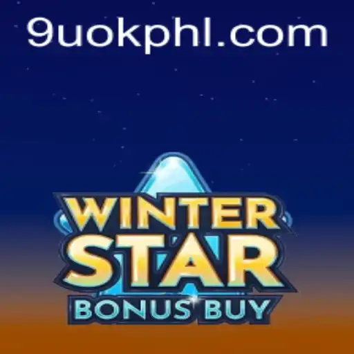 Exploring WinterStarBonusBuy: The New Gaming Sensation with 9UOK